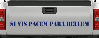 Si Vis Pacem Para Bellum If You Want Peace Prepare For War Freedom Military Car or Truck Window Vinyl Decal Sticker (Navy)