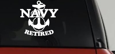 Navy Retired With Anchor Military Car or Truck Window Vinyl Decal Sticker