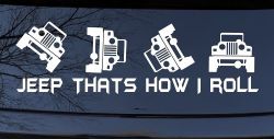 Jeep Thats How I Roll Funny Off Road Car or Truck Window Decal Sticker