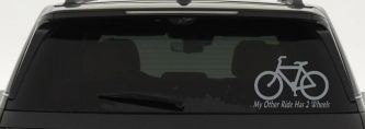 My Other Ride Has Two Wheels Bicycle Funny Car or Truck Window Vinyl Decal Sticker (Telegrey)