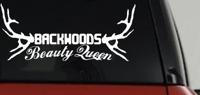 Backwoods Beauty Queen Country Car or Truck Window Vinyl Decal Sticker