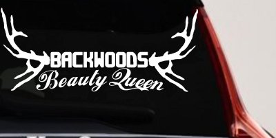 Backwoods Beauty Queen Country Car or Truck Window Vinyl Decal Sticker