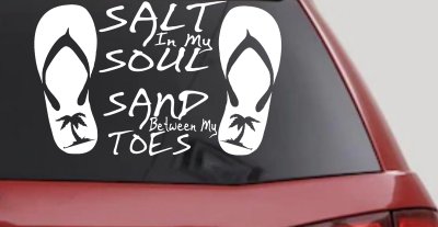Salt In My Soul Sand Between My Toes Flip Flops Palm Tree Car or Truck Window Vinyl Decal Sticker