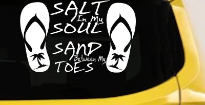 Salt In My Soul Sand Between My Toes Flip Flops Palm Tree Car or Truck Window Vinyl Decal Sticker