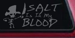 Cute Pirate Skeleton Salt Is In My Blood Funny Car or Truck Window Decal Sticker (Silver)