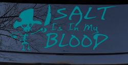 Cute Pirate Skeleton Salt Is In My Blood Funny Car or Truck Window Decal Sticker (Turquoise Blue)