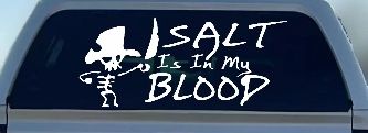 Cute Pirate Skeleton Salt Is In My Blood Funny Car or Truck Window Decal Sticker