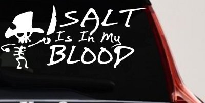 Cute Pirate Skeleton Salt Is In My Blood Funny Car or Truck Window Vinyl Decal Sticker