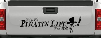 It's A Pirates Life For Me Pirate Skeleton Funny Car or Truck Window Vinyl Decal Sticker (Matte Black)