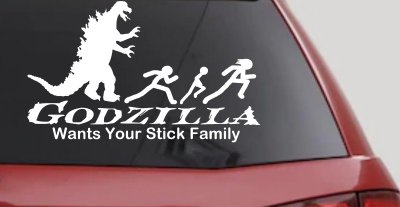 Godzilla Wants Your Stick Family Funny Car or Truck Window Vinyl Decal Sticker
