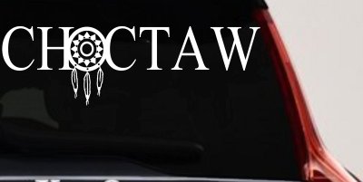Choctaw with Dreamcatcher O Native American Indian Dream Catcher Car or Truck Window Vinyl Decal Sticker