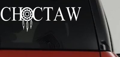 Choctaw with Dreamcatcher O Native American Indian Dream Catcher Car or Truck Window Vinyl Decal Sticker
