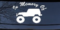 In Memory Of Jeep Off Road Car or Truck Window Decal Sticker