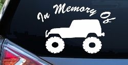 In Memory Of Jeep Off Road Car or Truck Window Decal Sticker