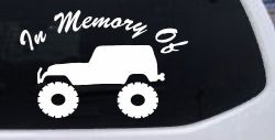 In Memory Of Jeep Off Road Car or Truck Window Decal Sticker