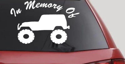 In Memory Of Jeep Off Road Car or Truck Window Vinyl Decal Sticker
