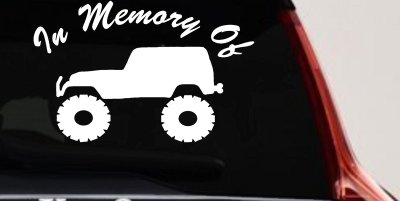 In Memory Of Jeep Off Road Car or Truck Window Vinyl Decal Sticker