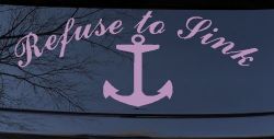 Refuse to Sink with anchor Car or Truck Window Decal Sticker (Lilac)