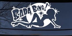 Bada Bing Car or Truck Window Decal Sticker
