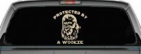 Protected By A Wookie Sci Fi Car or Truck Window Decal Sticker (Desert Sand)