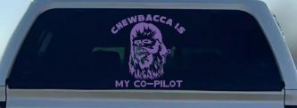 Chewbacca Is My Co Pilot Sci Fi Car or Truck Window Vinyl Decal Sticker (Purple)