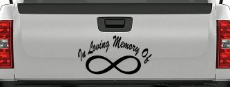In Loving Memory Of Infinity Car or Truck Window Decal Sticker (Black)
