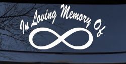 In Loving Memory Of Infinity Car or Truck Window Decal Sticker