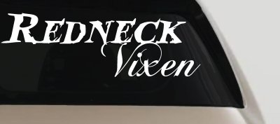 Redneck Vixen Girl Country Car or Truck Window Vinyl Decal Sticker