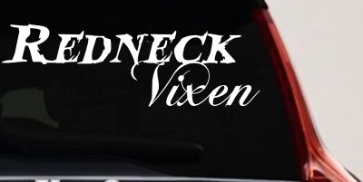 Redneck Vixen Girl Country Car or Truck Window Vinyl Decal Sticker