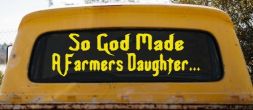 So God Made A Farmers Daughter Country Christian Car or Truck Window Vinyl Decal Sticker (Yellow)
