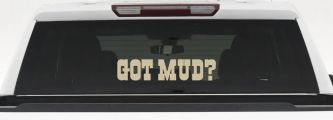 Got Mud Off Road Car or Truck Window Decal Sticker (Desert Sand)