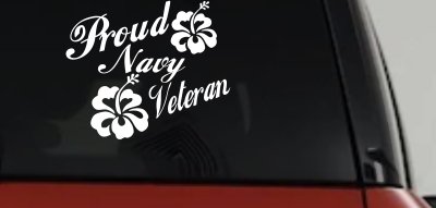 Proud Navy Veteran Hibiscus Flowers Military Car or Truck Window Vinyl Decal Sticker