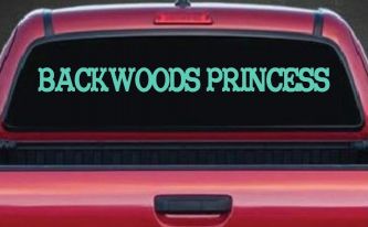 Backwoods Princess Country Car or Truck Window Vinyl Decal Sticker (Mint)