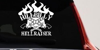 Hillbilly Hellraiser Country Car or Truck Window Vinyl Decal Sticker
