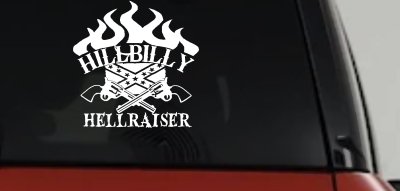 Hillbilly Hellraiser Country Car or Truck Window Vinyl Decal Sticker