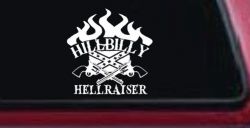 Hillbilly Hellraiser Country Car or Truck Window Decal Sticker