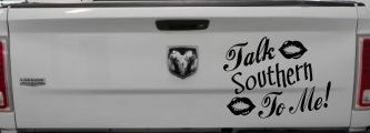Talk Southern To Me Country Car or Truck Window Vinyl Decal Sticker (Black)