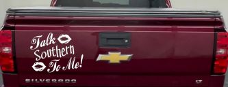 Talk Southern To Me Country Car or Truck Window Decal Sticker (White)