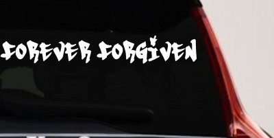 Forever Forgiven Christian Car or Truck Window Vinyl Decal Sticker