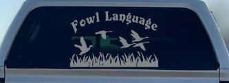 Fowl Language Duck Pond Hunting Car or Truck Window Decal Sticker (Telegrey)