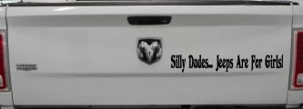 Silly Dudes Jeeps Are For Girls Off Road Car or Truck Window Vinyl Decal Sticker (Black)