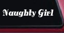 Naughty Girl Car or Truck Window Decal Sticker