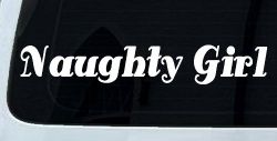Naughty Girl Car or Truck Window Decal Sticker