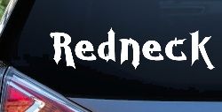 Redneck Country Car or Truck Window Decal Sticker