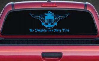 My Daughter Is A Navy Pilot Anchor Wings Military Car or Truck Window Decal Sticker (Blue)