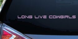 Long Live Cowgirls Country Car or Truck Window Vinyl Decal Sticker (Lilac)