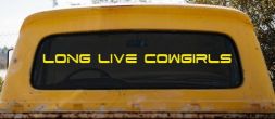 Long Live Cowgirls Country Car or Truck Window Decal Sticker (Yellow)