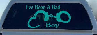 Ive Been A Bad Boy Handcuffs Car or Truck Window Vinyl Decal Sticker (Turquoise)