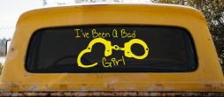 Ive Been A Bad Girl Handcuffs Car or Truck Window Decal Sticker (Yellow)