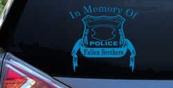 In Memory Of Fallen Police Brothers Car or Truck Window Decal Sticker (Blue)